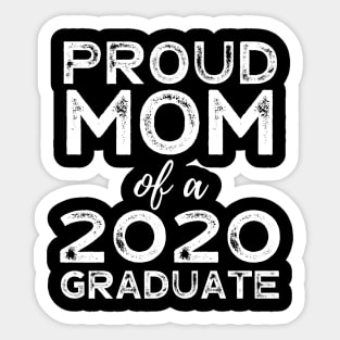 Womens Proud Mom Of A 2020 Graduate Class Graduation Sticker